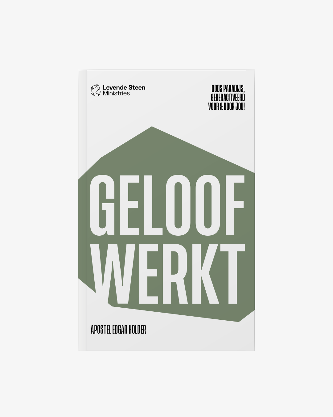 Geloof Werkt